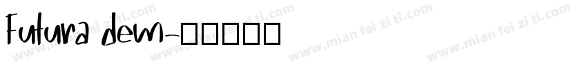Futura dem字体转换